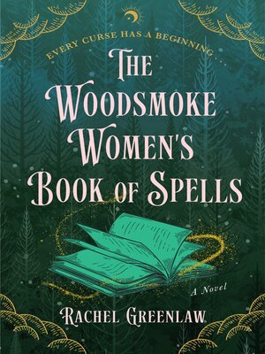 cover image of The Woodsmoke Women's Book of Spells